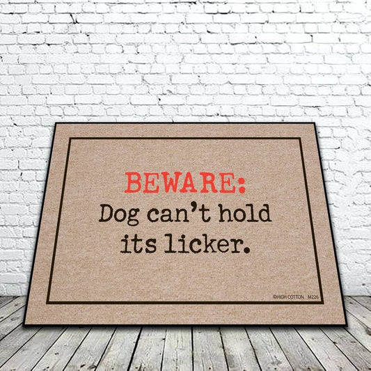 Dog Can't Hold its Licker funny doormat