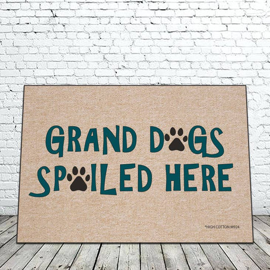 Grand Dogs Spoiled Here doormat
