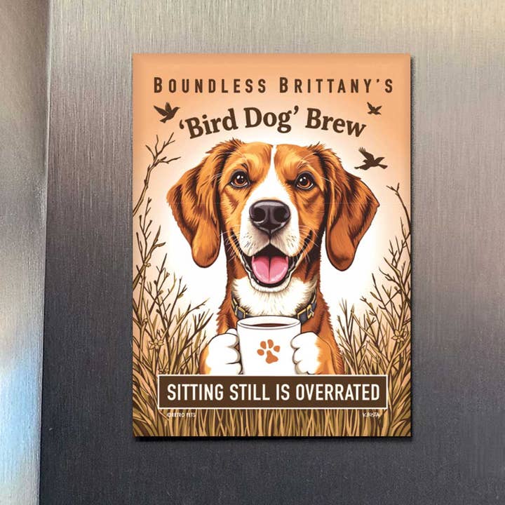 Dog Magnet - Brittany "boundless Brittany Bird Dog Brew"