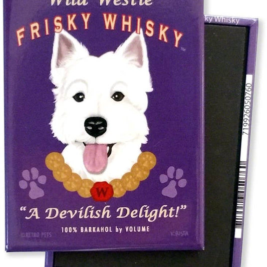 Dog Magnet - Westie "Wild Westie Frisky Whisky"
