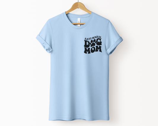 Anti Social Dog Mom Crewneck T-shirt, Baby Blue