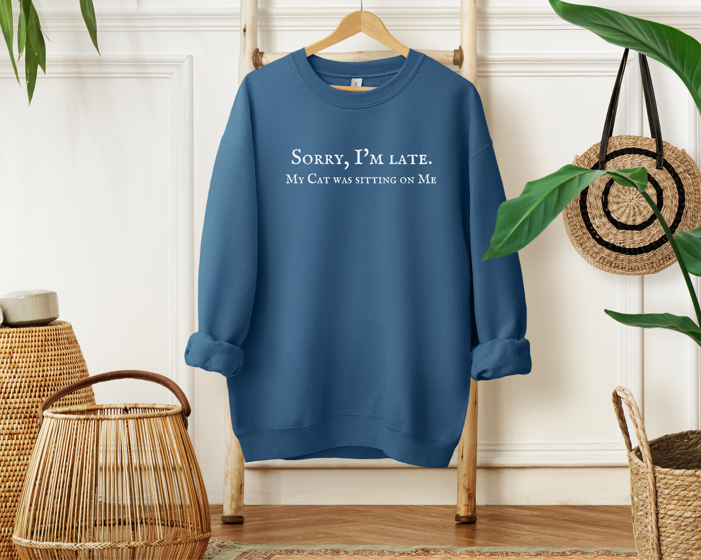 Sorry I’m Late. My Cat Was Sitting On Me Sweatshirt, Indigo Blue