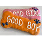 Good Boy/Girl 6" Dog Bone