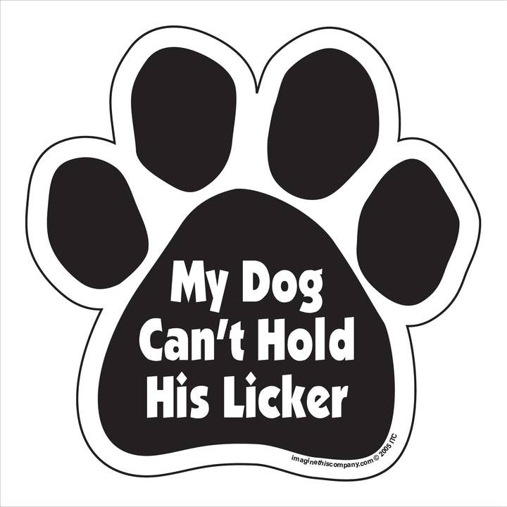 Car Magnet - Dog Cant Hold His Licker