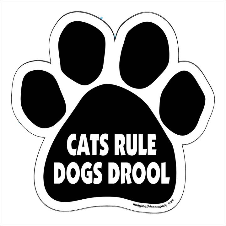 Car Magnet - Cats Rule Dogs Drool
