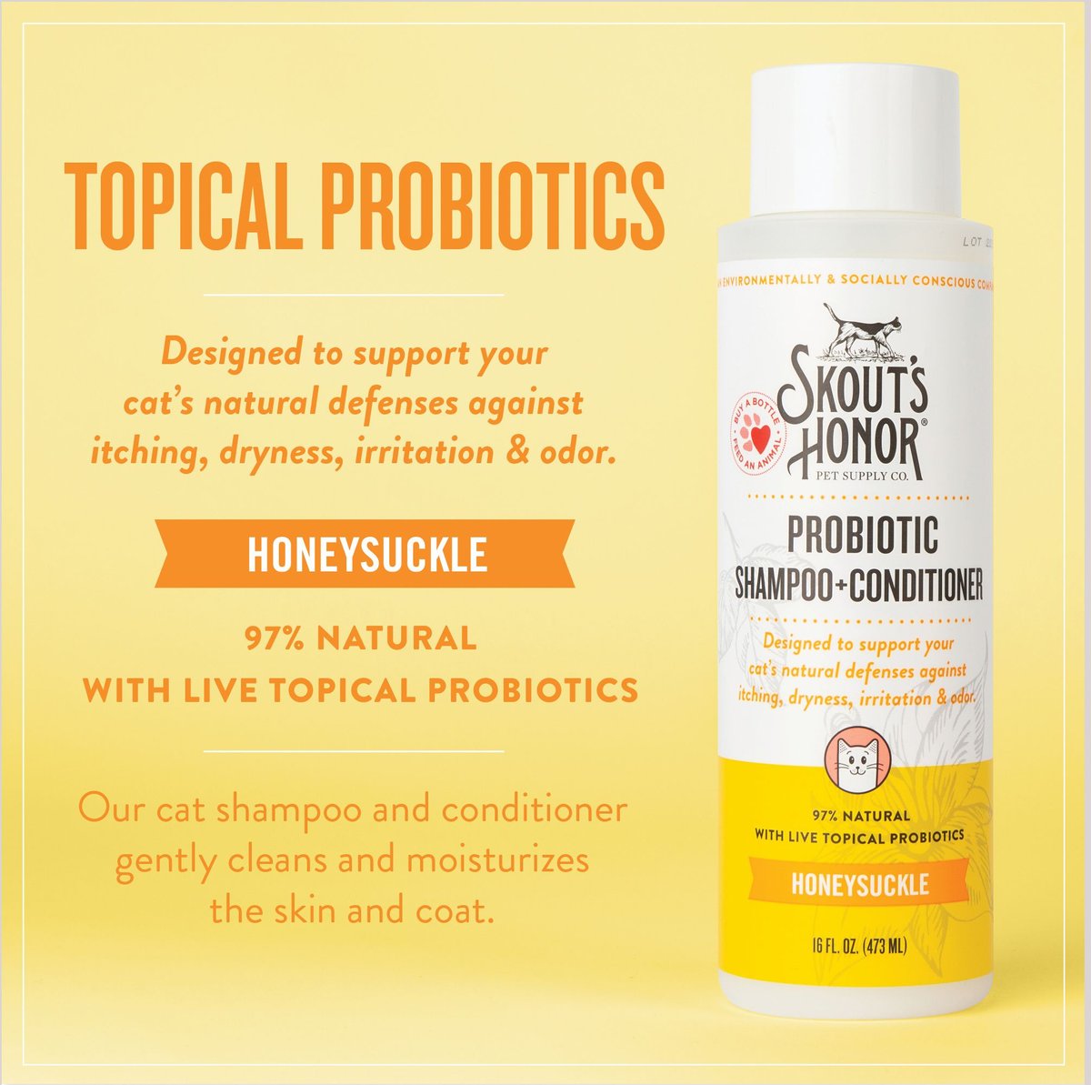 Skout's Honor Probiotic Cat Shampoo + Conditioner Honeysuckle (16oz)