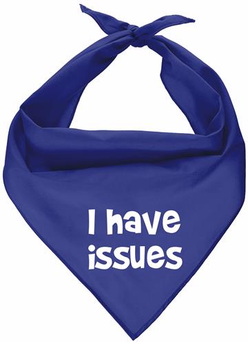 I Have Issues Bandana
