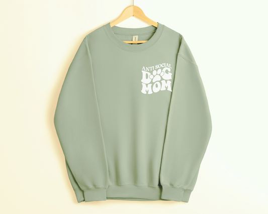 Anti Social Dog Mom Sweatshirt, Sage