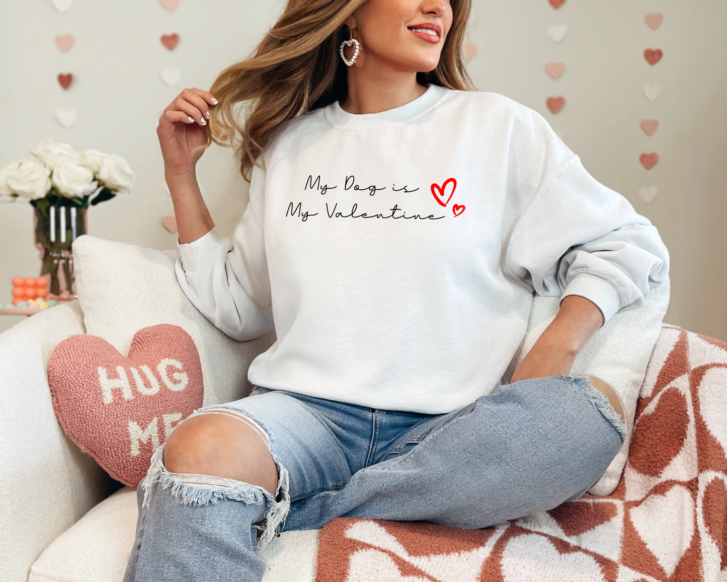 My Dog Is My Valentine Sweatshirt, White