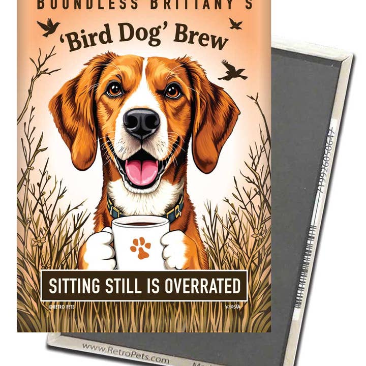 Dog Magnet - Brittany "boundless Brittany Bird Dog Brew"
