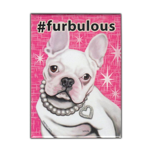 Dog Magnet - French Bulldog "Furbulous"