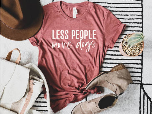 Less People More Dogs Crewneck Dog Lover T-shirt