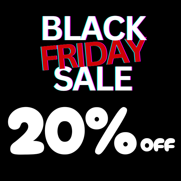 Black Friday Weekend Sale 20%