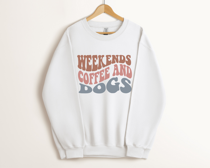 Weekends, Coffee And Dogs Sweatshirt, White