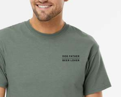 Dog Father Beer Lover Tee | Sage