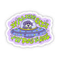 Dog Sticker - If Aliens Exist, My Dog Is One