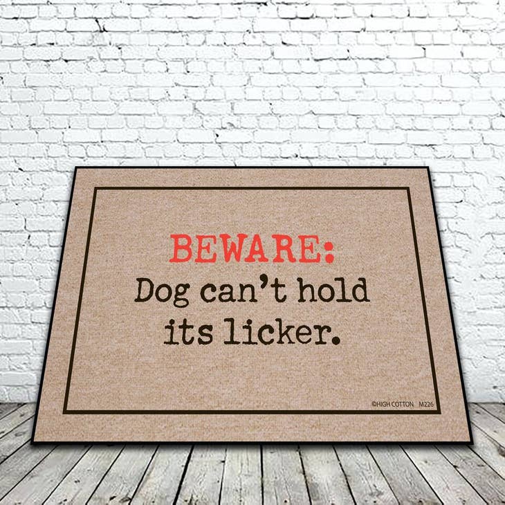 Dog Can't Hold its Licker funny doormat