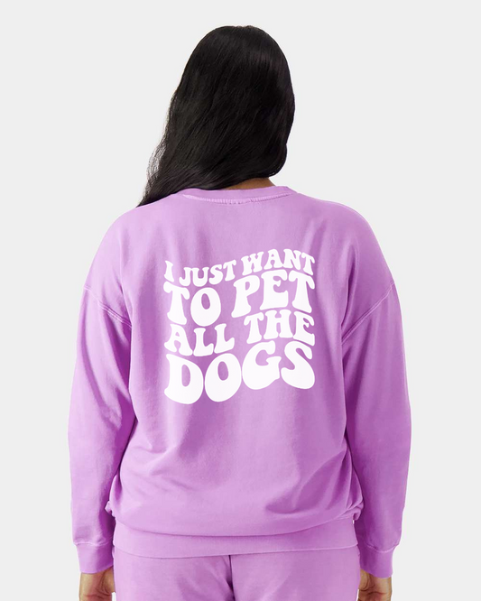 I Just Want To Pet All The Dogs Sweatshirt, Neon Violet