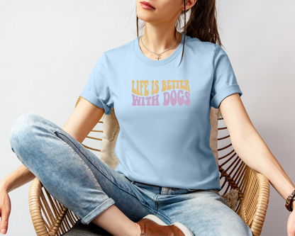 Life Is Better With Dogs Crewneck T-shirt, Light Blue