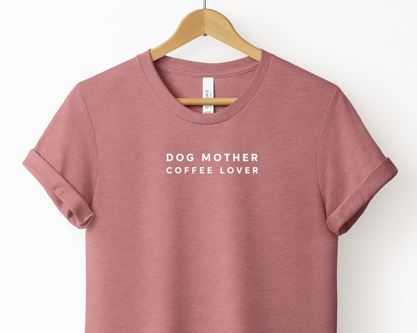 Dog Mother Coffee Lover Tee | Heather Mauve