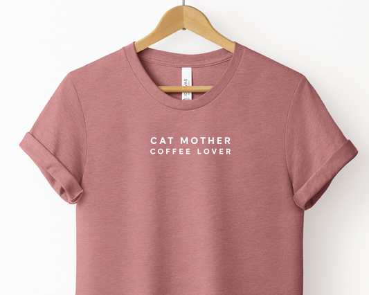 Cat Mother Coffee Lover Tee | Heather Mauve