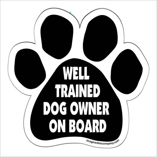 Car Magnet - Well Trained Dog Owner On Board