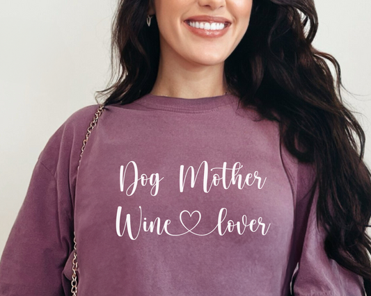 Dog Mother Wine Lover Long Sleeve T-Shirt, Berry