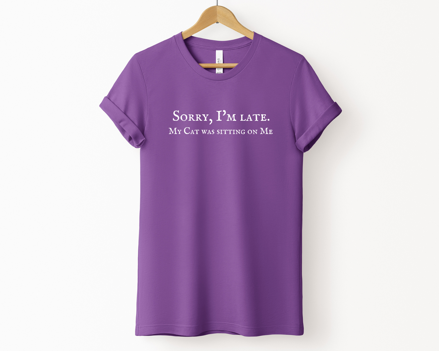 Sorry I’m Late. My Cat Was Sitting On Me T-shirt, Royal Purple