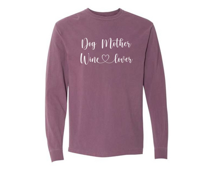 Dog Mother Wine Lover Long Sleeve T-Shirt, Berry