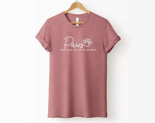Paws And Enjoy The Little Things Crewneck T-shirt, Heather Mauve