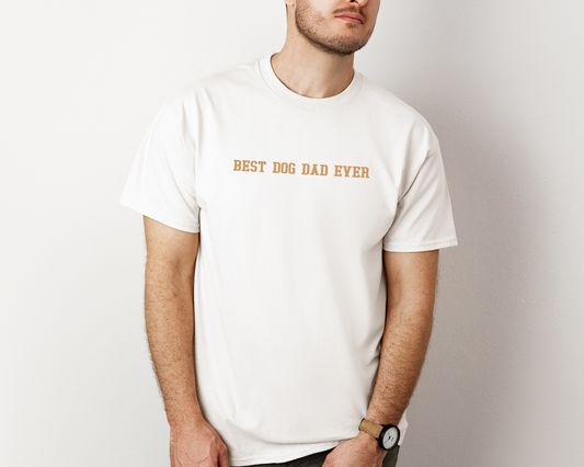 [Clearance 10%] Best Dog Dad Ever T-shirt, White