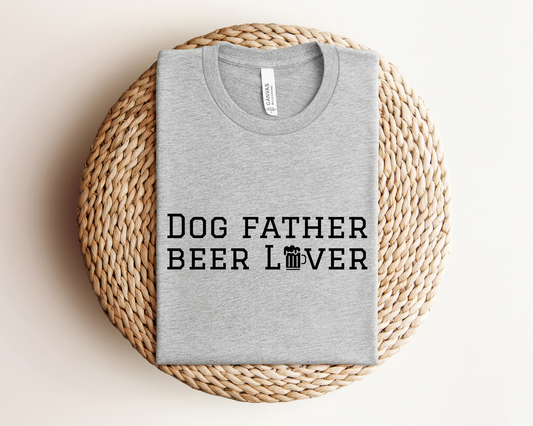 Dog Father Beer Lover Crewneck T-shirt, Heather Grey