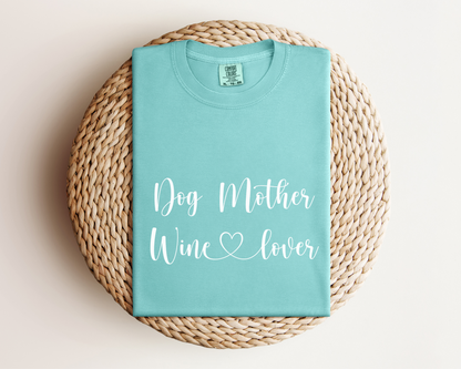 Dog Mother Wine Lover T-Shirt, Chalky Mint