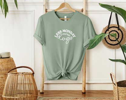 [20% OFF] Less Monday More Dogs T-shirt, Sage