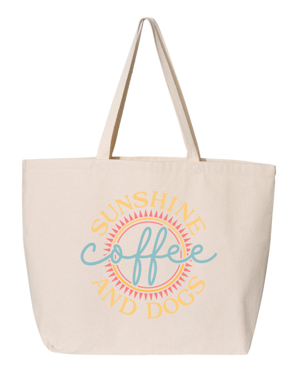 Canvas Tote Jumbo - Sunshine, Coffee And Dogs