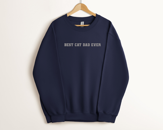 Best Cat Dad Ever Sweatshirt, Navy