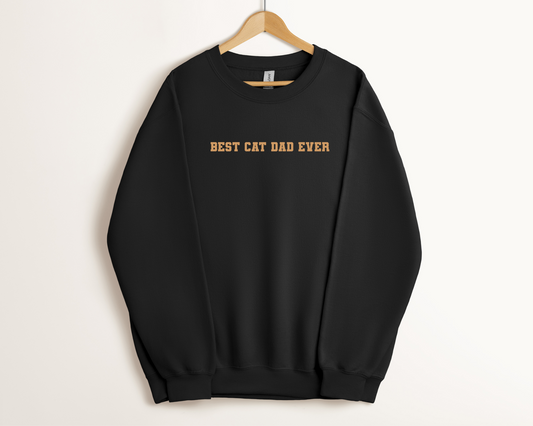 Best Cat Dad Ever Sweatshirt, Black