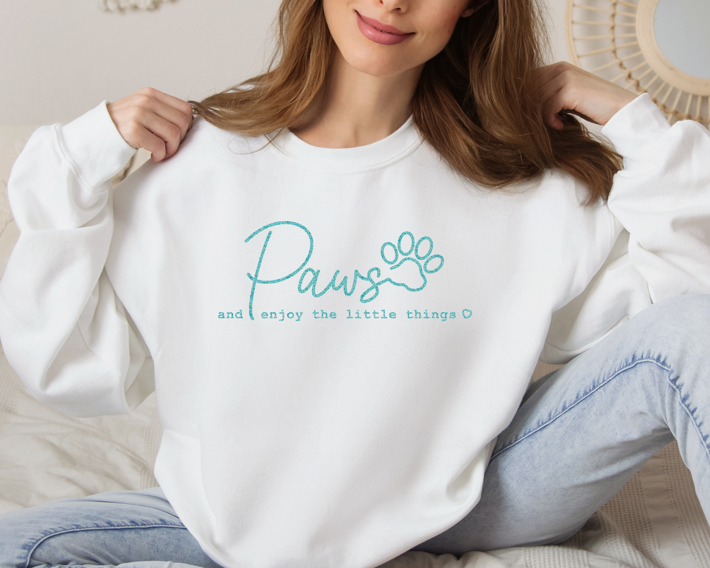 Paws And Enjoy The Little Things Sweatshirt, White