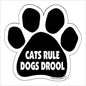Car Magnet - Cats Rule Dogs Drool