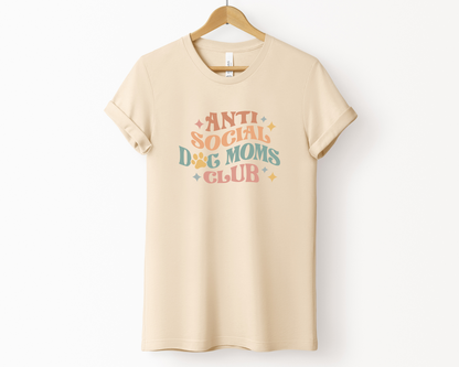 Anti Social Dog Moms Club T-shirt, Soft Cream