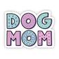 Dog Sticker - Dog Mom Green and Pink