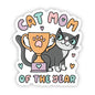 Cat Sticker -  Cat Mom of the Year