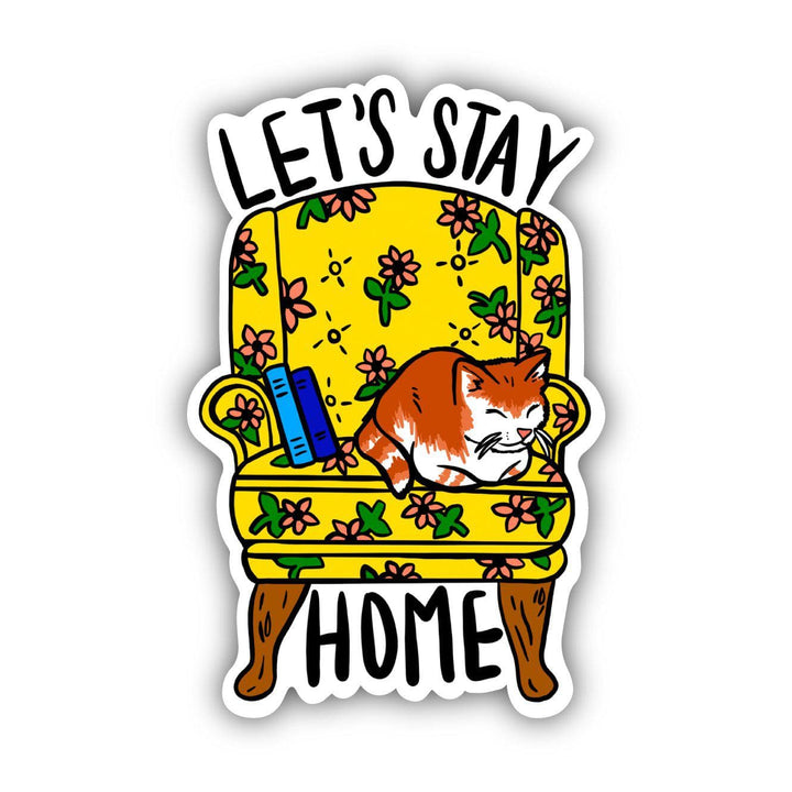Cat Sticker - Let's Stay Home Cat Chair