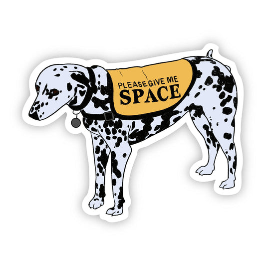 Dog Sticker - Please Give me Space Dalmatian