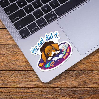 Dog Sticker - The Cat Did It