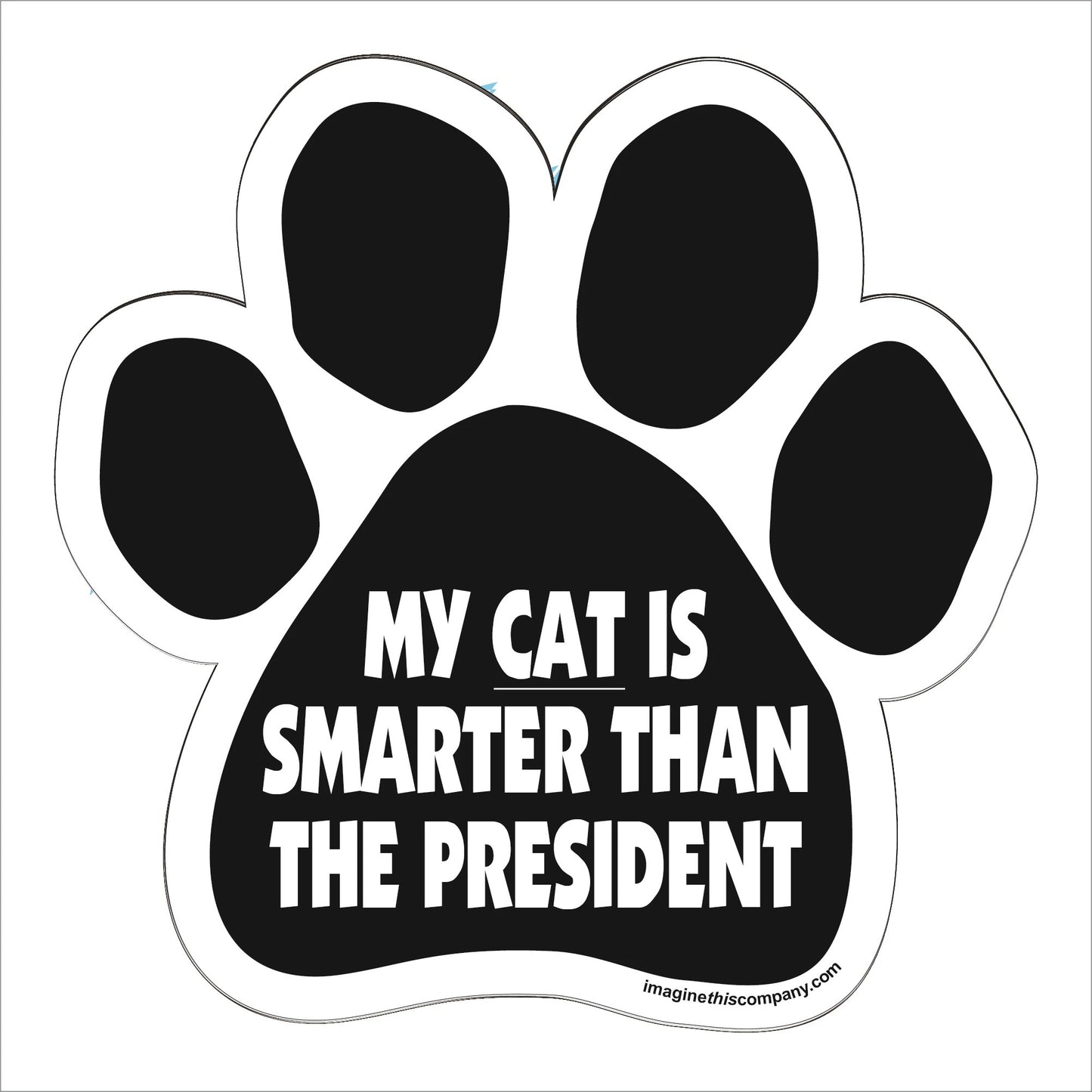 Car Magnet - My Cat is Smarter Than The President