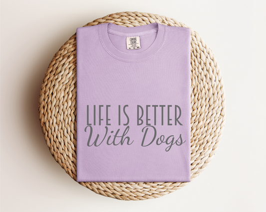 [30% OFF] Life is better with dogs Printed T-shirt, Orchid