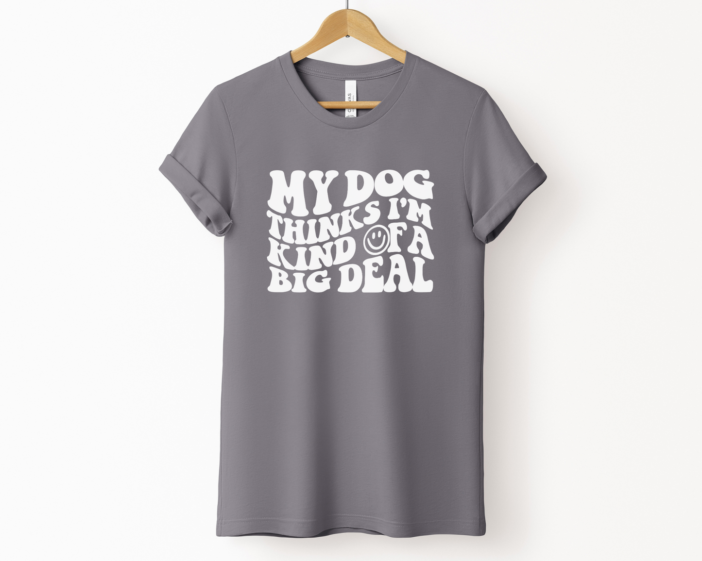 [20% OFF] My Dog Thinks...Big Deal Crewneck T-shirt, Storm