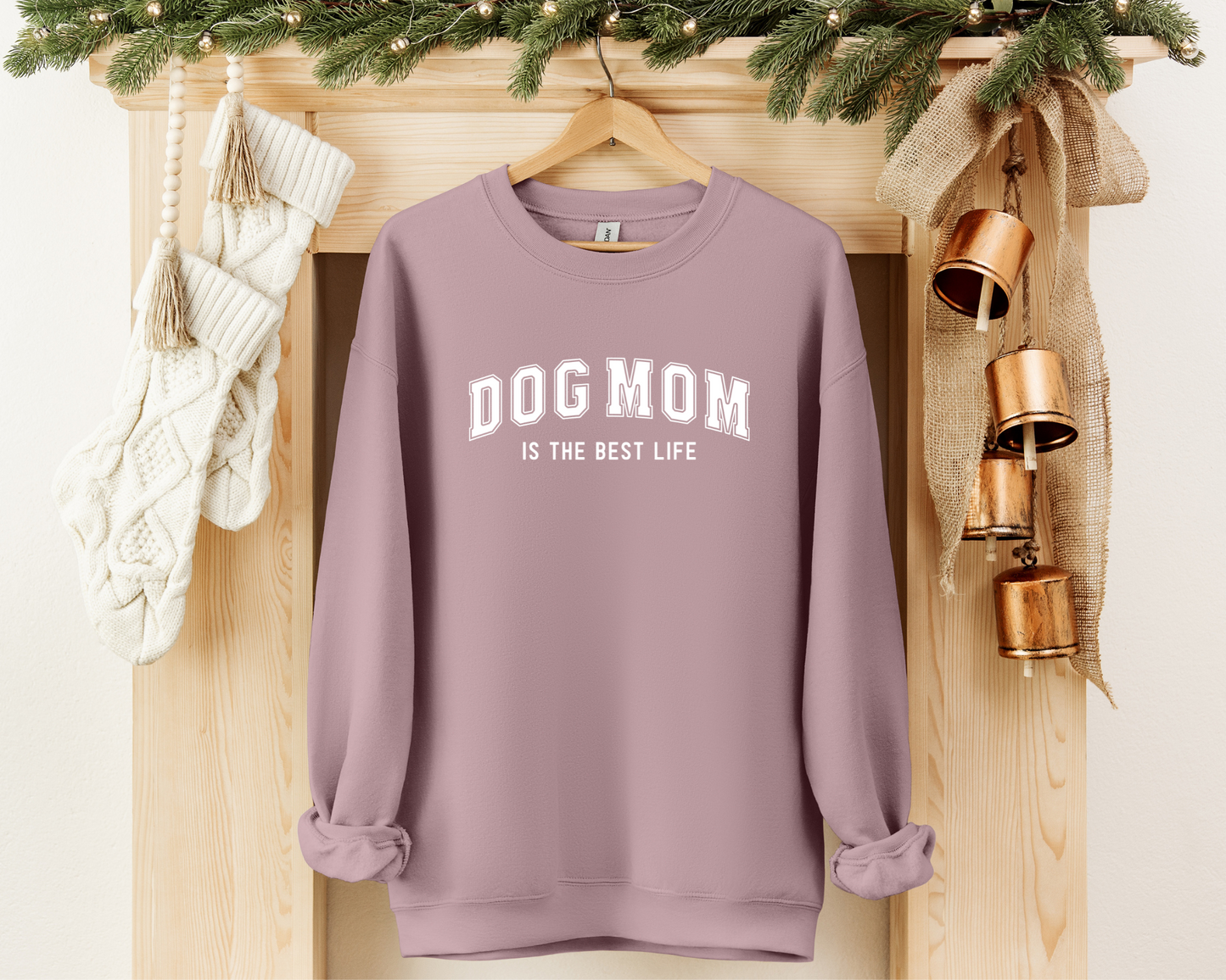 Dog Mom Is The Best Life Sweatshirt, Paragon