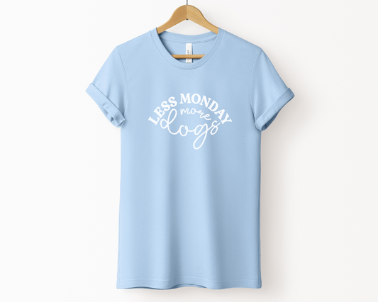 Less Monday More Dogs T-shirt, Baby Blue